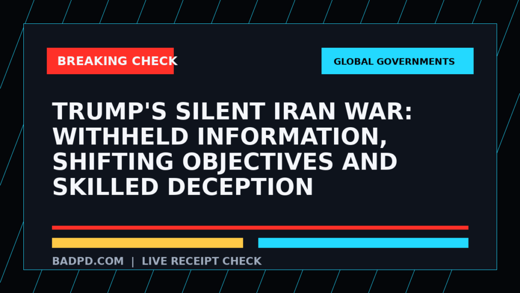Symbolic editorial breaking-check graphic for Trump's silent Iran war: Withheld information, shifting objectives and skilled deception, not a depiction of the event.