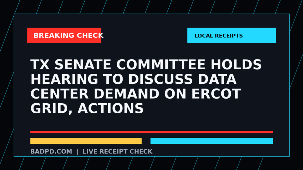 Symbolic editorial breaking-check graphic for TX Senate committee holds hearing to discuss data center demand on ERCOT grid, actions, not a depiction of the event.