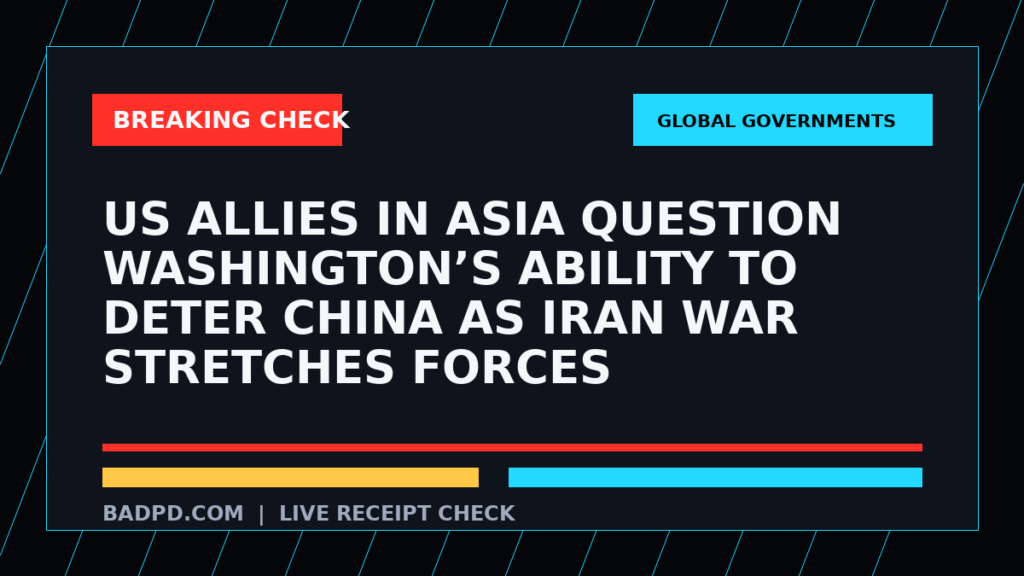 Symbolic editorial breaking-check graphic for US Allies in Asia Question Washington’s Ability to Deter China as Iran War Stretches Forces, not a depiction of the event.