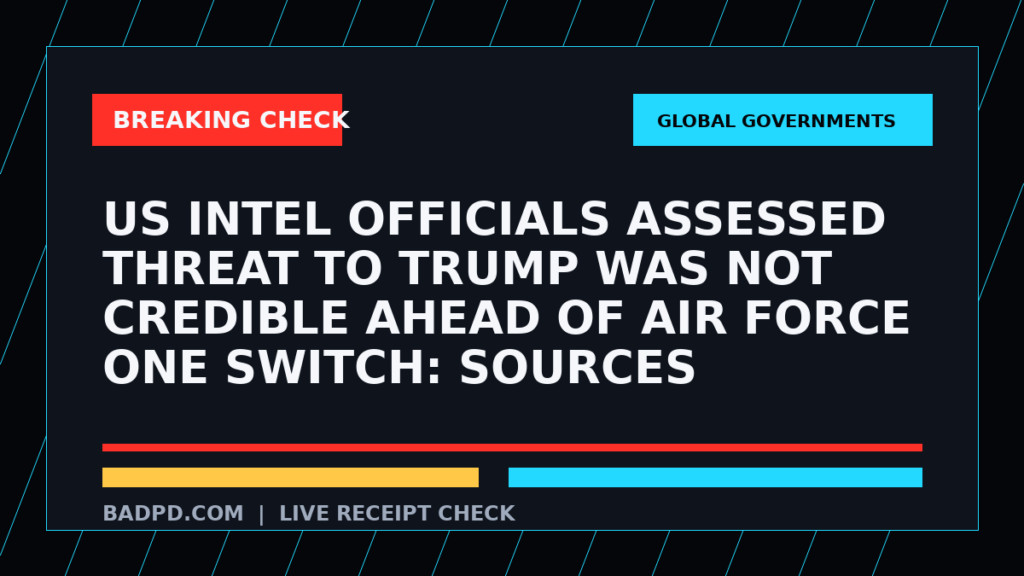 Symbolic editorial breaking-check graphic for US intel officials assessed threat to Trump was not credible ahead of Air Force One switch: Sources, not a depiction of the event.