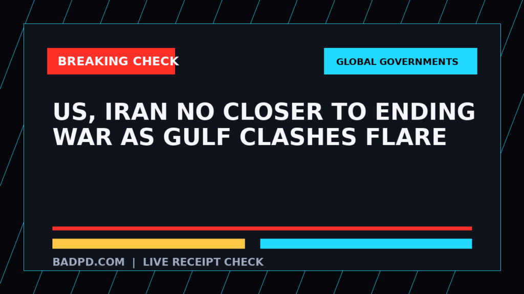 Symbolic editorial breaking-check graphic for US, Iran No Closer to Ending War as Gulf Clashes Flare, not a depiction of the event.