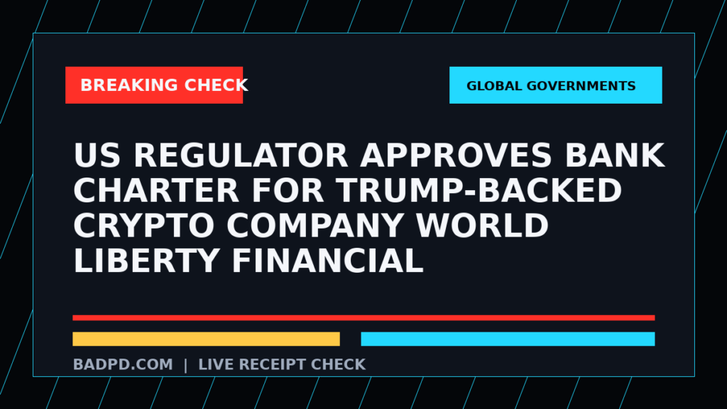 Symbolic editorial breaking-check graphic for US regulator approves bank charter for Trump-backed crypto company World Liberty Financial, not a depiction of the event.