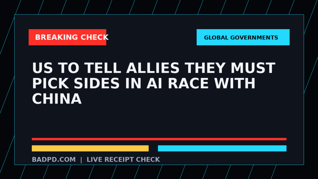 Symbolic editorial breaking-check graphic for US to tell allies they must pick sides in AI race with China, not a depiction of the event.