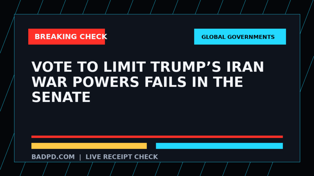 Symbolic editorial breaking-check graphic for Vote to limit Trump’s Iran war powers fails in the Senate, not a depiction of the event.
