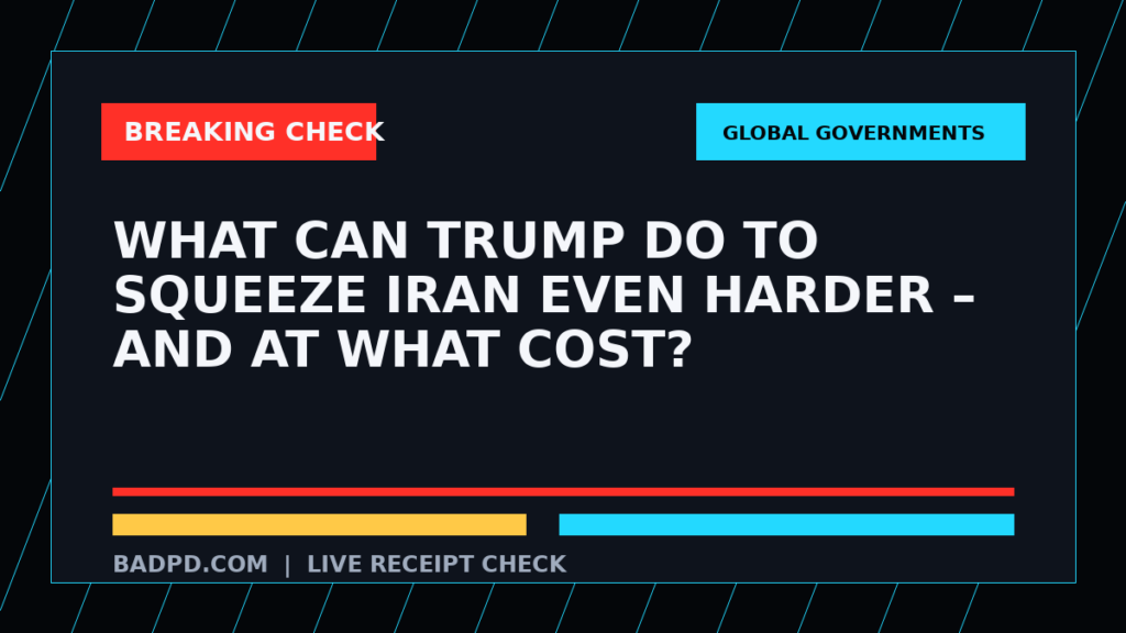 Symbolic editorial breaking-check graphic for What can Trump do to squeeze Iran even harder – and at what cost?, not a depiction of the event.